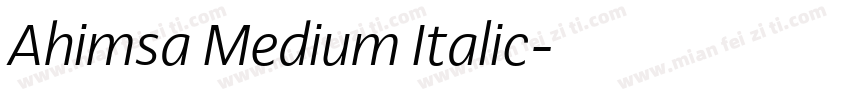 Ahimsa Medium Italic字体转换